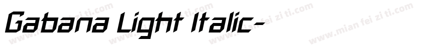 Gabana Light Italic字体转换